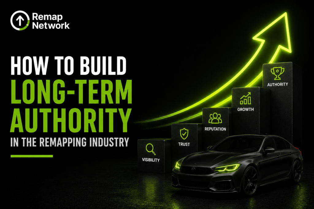 build long-term authority in the remapping industry